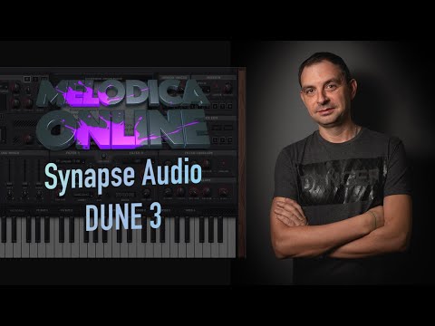 Обзор синтезатора  DUNE 3 от Synapse Audio