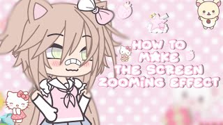 how to make the screen zooming effect 🎀| video star tutorial | gacha life