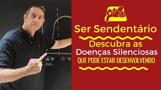 Ser Sedentário: Descubra as Doenças Silenciosas que Você Pode Estar Desenvolvendo!
