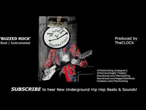 Buzzed Rock (Produced by TheClock) - 2014 Hip Hop Beat / Instrumental