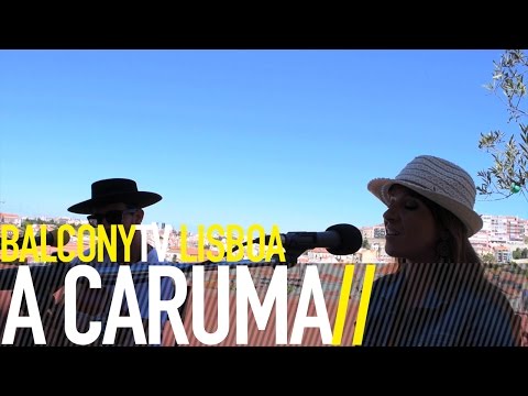A CARUMA - PROJECTO INTERNACIONAL (BalconyTV)