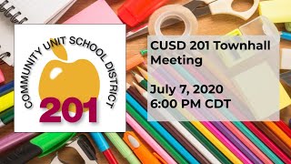 2020-07-27 CUSD 201 Townhall Meeting