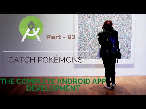 Now again build Catch Pokémons game in android | Part 93 |  The Complete Android App Development