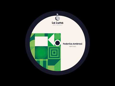 Federico Ambrosi - Light Moon (Original Mix)