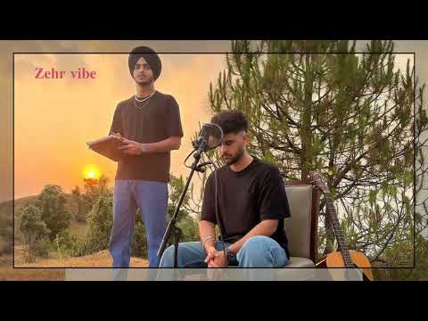 saade pehlaa hi dil tutte ne ( official song ) zehr vibe | new song 2022