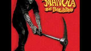 Mancha de Rolando - Santa Maria (AUDIO)