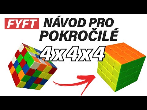 Návod na 4x4x4 tipy pro pokročilé | FYFT.cz