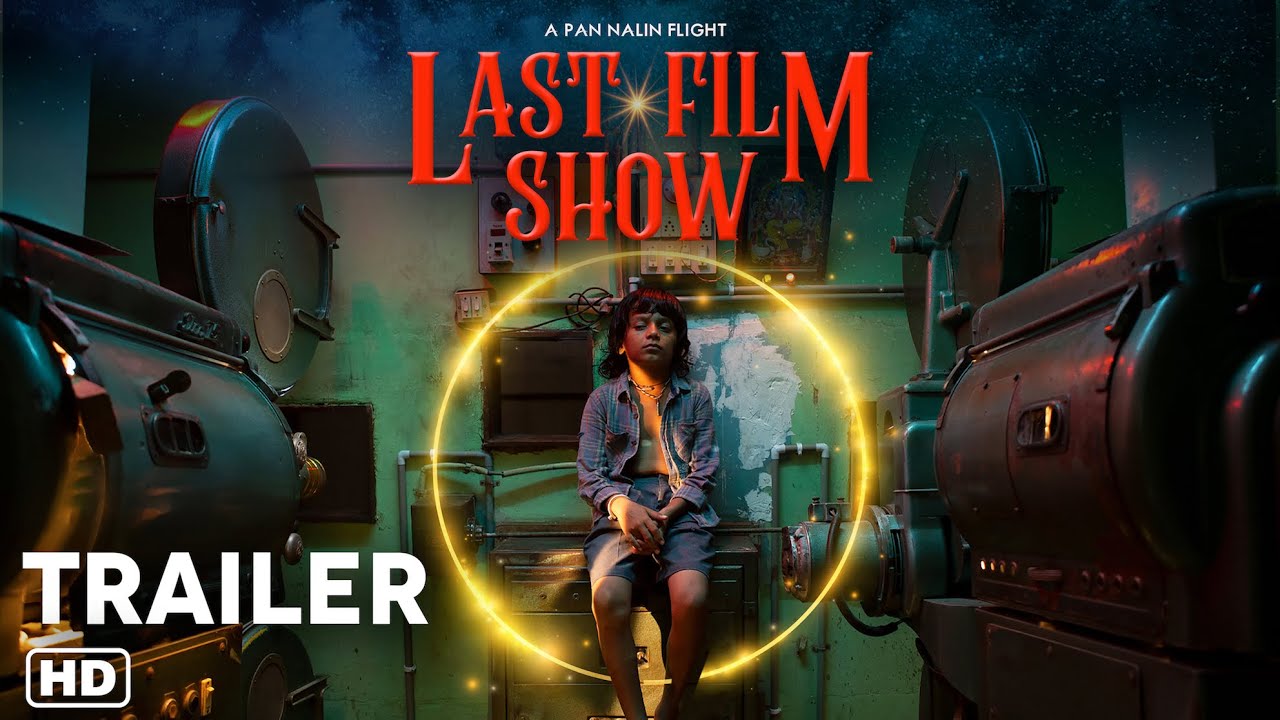 LAST FILM SHOW (Chhello Show) Official Trailer