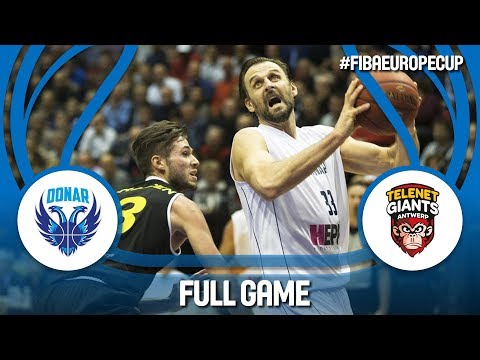 Donar Groningen (NED) v Telenet Giants Antwerp (BEL) - Full Game - FIBA Europe Cup 2017-18