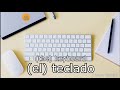 Spanish Vocabulary Computer I Learn Spanish