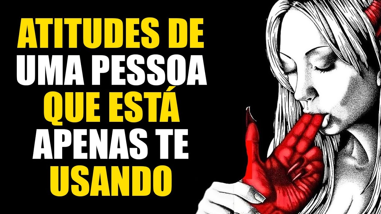 8 ATITUDES de uma pessoa narcisista que SÓ TE USA e NÃO SE INTERESSA por você