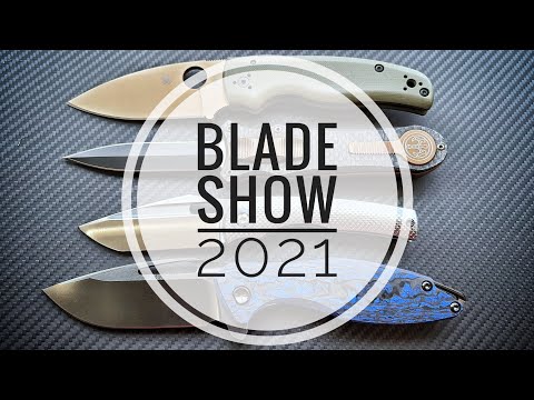 Blade Show 2021 - My Experience and Acquisitions...and Last Video?