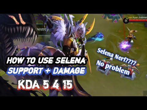 SELENA NERF??? SELENA USELESS??? This How to Use Selena Without Buff..