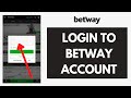 BetWay Login 2026 How To Login BetWay Account BetWay Login Sign In