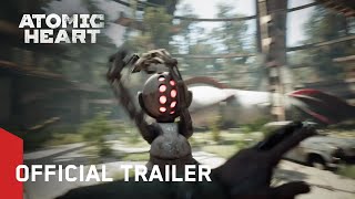 Atomic Heart - Official Trailer #1