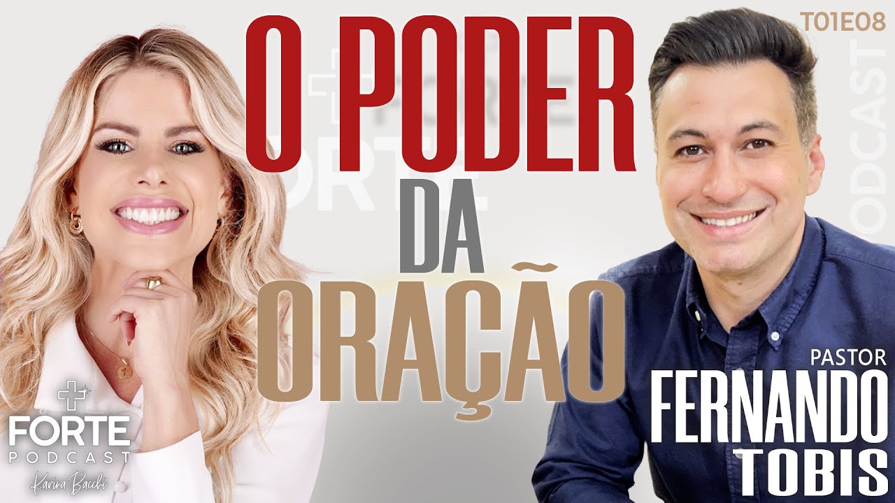 O PODER DA ORAÇÃO !   #MAISFORTEPODCAST