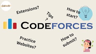 All About Codeforces | How to Start? | Best Websites to Practice | Extensions | Rating Increase Tips
