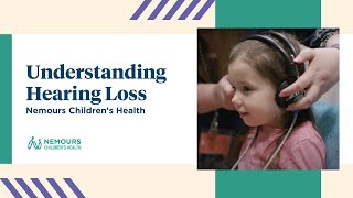Understanding Hearing Loss in Children | Nemours Children's Health