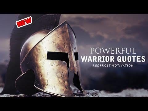 Greatest Warrior Quotes: Live With Valor