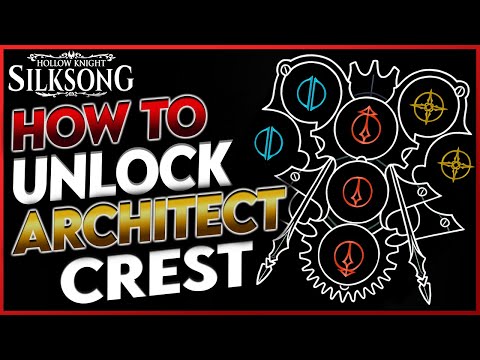 Silksong: How to Unlock Architect Crest (Includes How to Unlock 30+ Tools & 6 Craftmetal Locations)
