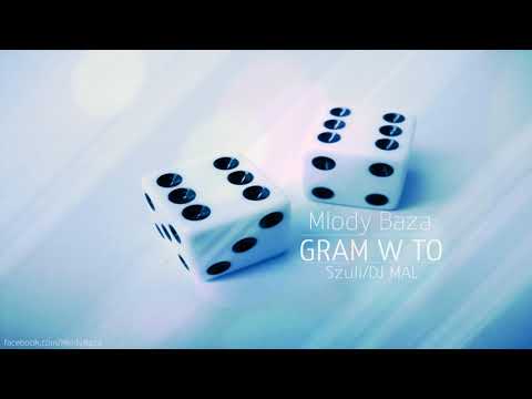 mlody baza x szuli - gram w to