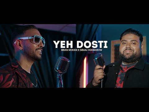 BRIAN MOHAN X SIRAAJ HOHMAROW | YEH DOSTI (PROD BY SUNNY-R)