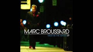 Marc Broussard - It&#39;s Over Now