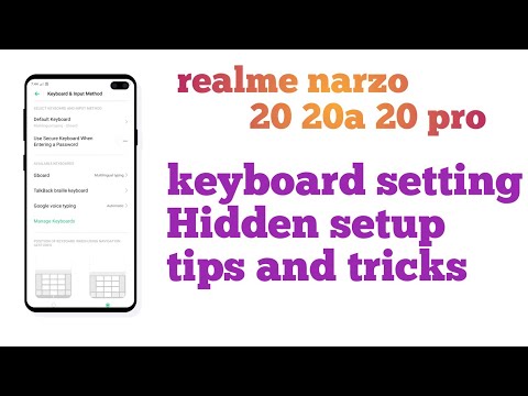 Realme narzo 20 20a 20 pro keyboard setting Hidden setup tips and tricks