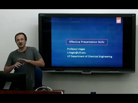 How to Give an Effective Scientific Presentation | Chuck Hages (UF)