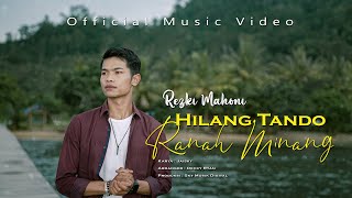Download lagu Rezki Mahoni - Hilang Tando Ranah MInang mp3