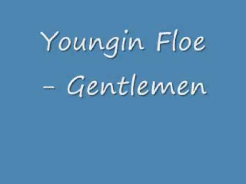Youngin Floe - Gentlemen