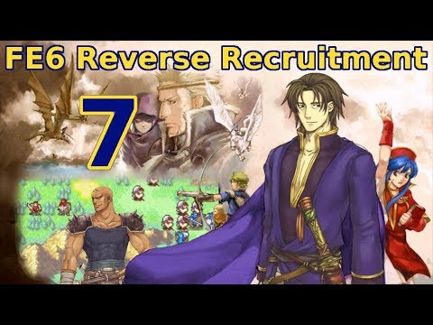 Part 7: "Garret's Peak Performance" - Let's Play FE6 Reverse Recruitment Chapter 5