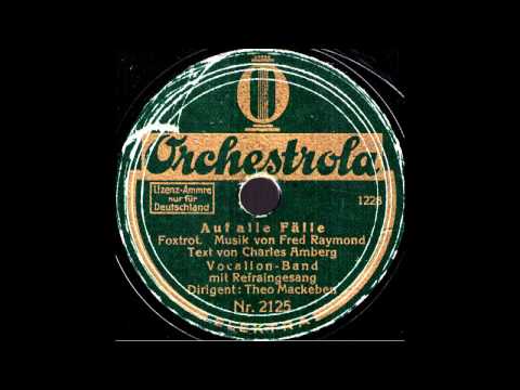 Auf alle Fälle / Vocalion-Band, Ltg.: Theo Mackeben mit Refraingesang