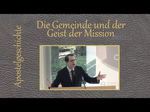 Die Gemeinde und der Geist der Mission - Peter Schild
