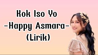 Download lagu Kok Iso Yo _ Lirik_ cover by Happy Asmara mp3