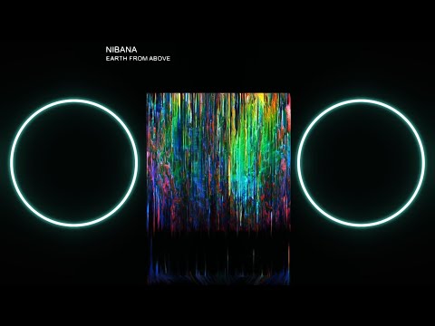 Nibana - Earth From Above (Full Album 2018)