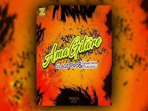 Slage Pro X Takakunda Mukundu   AmaGitare