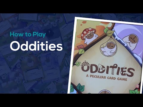 How to Play Oddities from Twisted Branch Games
