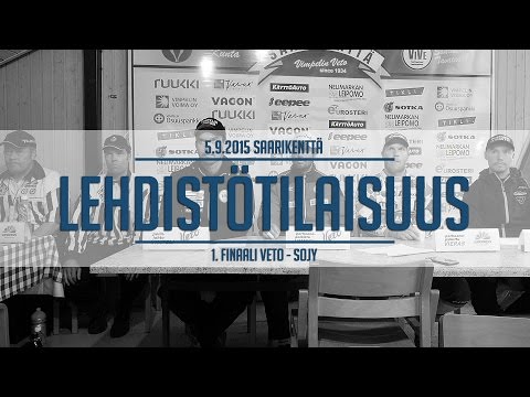 1. Finaali 5.9.2015 Veto - SoJy lehdistötilaisuus