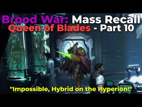 Mass Recall (Starcraft 1 in SC2!) Queen of Blades Campaign - Part 10