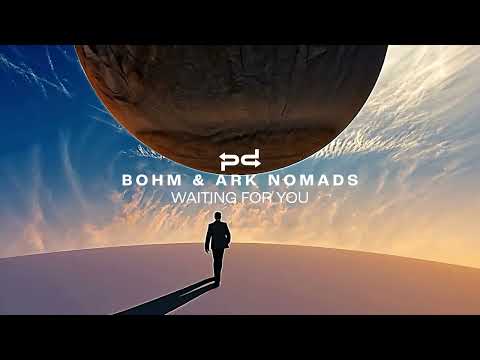 Bohm & Ark Nomads - Waiting For You (Original Mix) [Perspectives Digital 113]