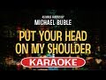 Put Your Head On My Shoulder Karaoke Version Michael Buble