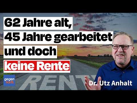 Rente: 62 Jahre alt, 45 Jahre gearbeitet und dann doch keine Rente