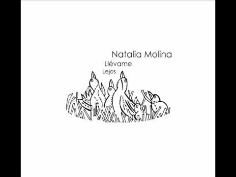 Natalia Molina-Llevame lejos