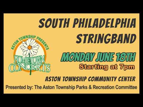 2018 Summer Concert Series - June 18th, South Philadelphia Stringband
