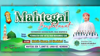 Download lagu LIVE MAHTEGAL BERSHOLAWAT BERSAMA HABIB HASAN ALAHADDAD & HADRAH ALANKABUT SAMBENG LAMONGAN mp3