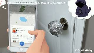 Why Put Foil on Your Doorknob (You'll Be Surprised!)