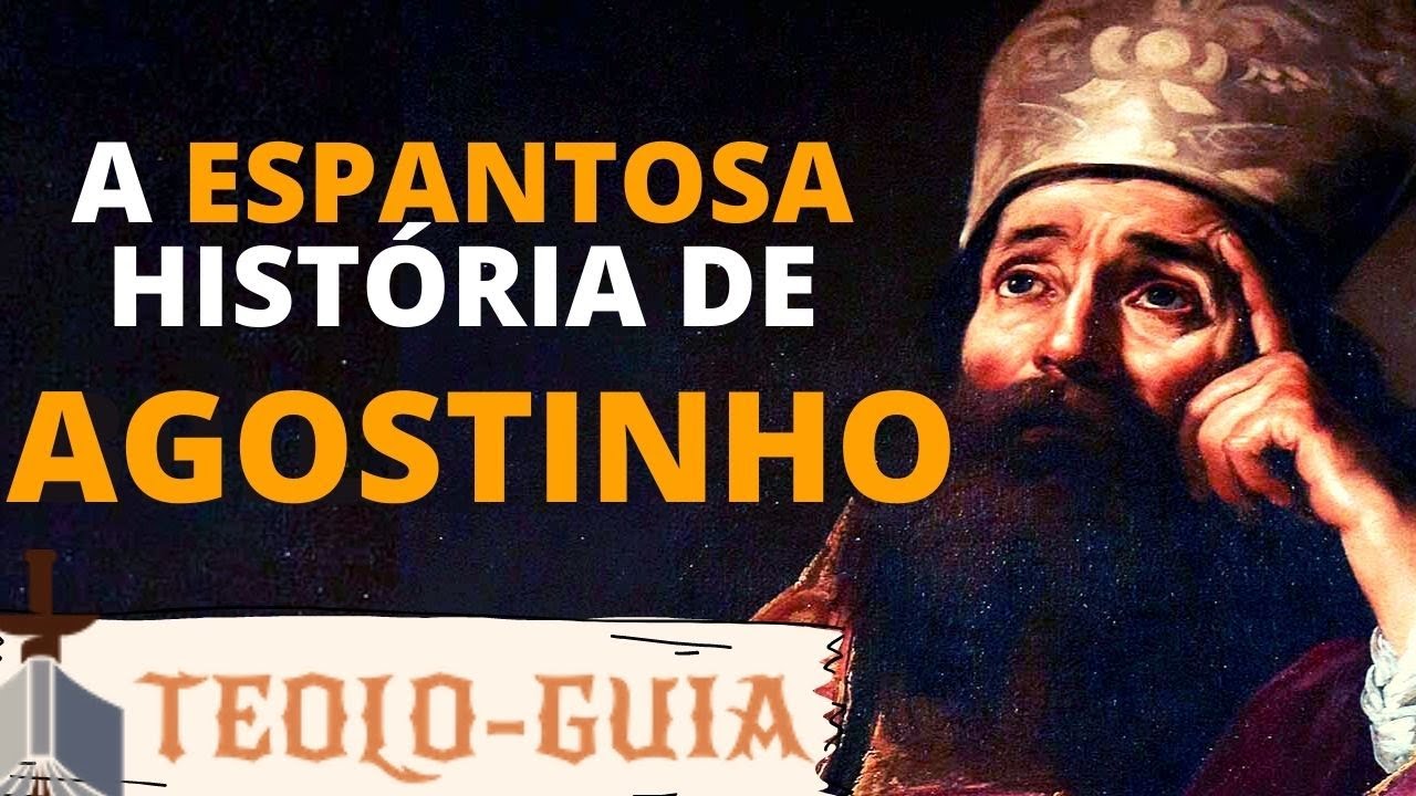 AGOSTINHO DE HIPONA| QUEM FOI? CONFISSOES E CONVERSÃO!