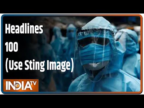 Headlines 100: Top 100 News Of The Day | May 22, 2021