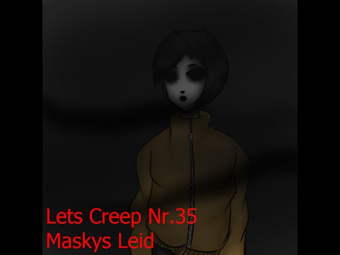 Let´s Creep Nr.35 Maskys Leid